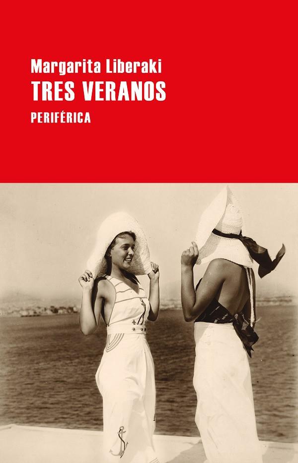 TRES VERANOS | 9788418838316 | LIBERAKI, MARGARITA