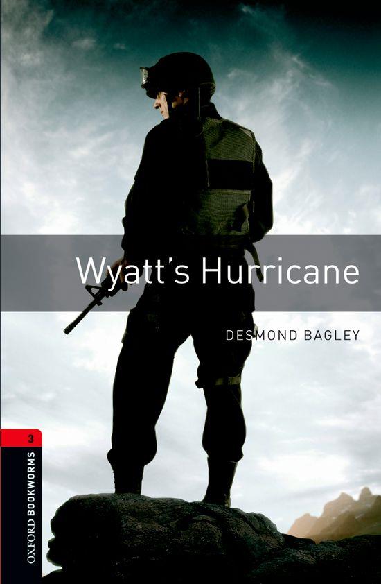 WYATT'S HURRICANE (OBL3) 2008 | 9780194791380 | BAGLEY, DESMOND