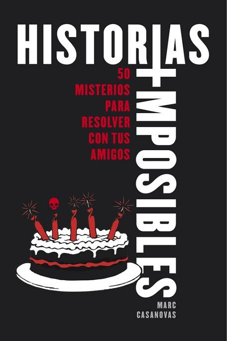 HISTORIAS IMPOSIBLES | 9788490435755 | CASANOVAS, MARC/ARAGON, VICTOR