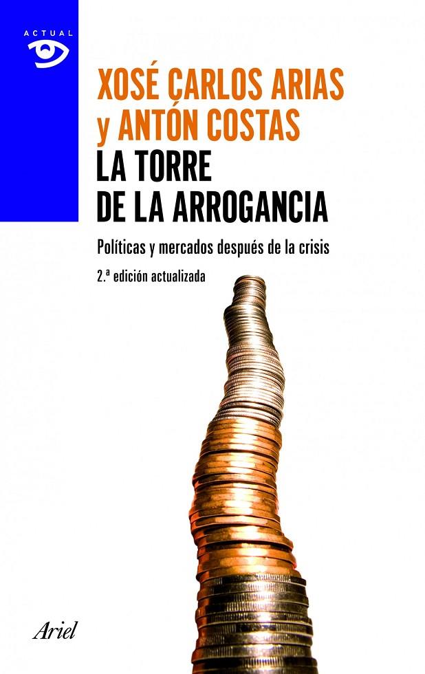 TORRE DE LA ARROGANCIA | 9788434405394 | ANTÓN COSTAS Y XOSÉ CARLOS ARIAS