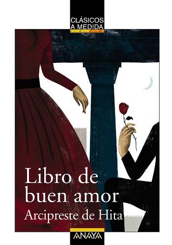 LIBRO DE BUEN AMOR | 9788466785389 | ARCIPRESTE DE HITA, JUAN RUIZ/ALEJO FERNÁNDEZ, FRA