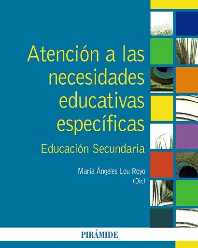 ATENCIÓN A LAS NECESIDADES EDUCATIVAS ESPECÍFICAS | 9788436825190 | LOU ROYO, MARÍA ÁNGELES