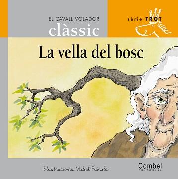 BELLA DEL BOSC | 9788478647729 | PIEROLA, MABEL