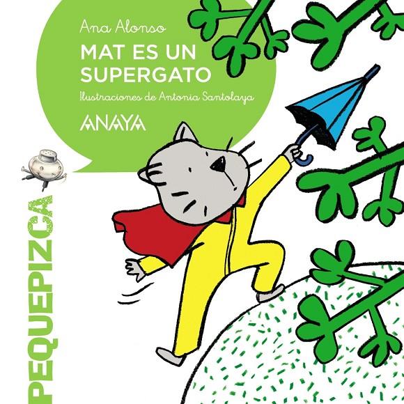 MAT ES UN SUPERGATO | 9788467871265 | ALONSO, ANA