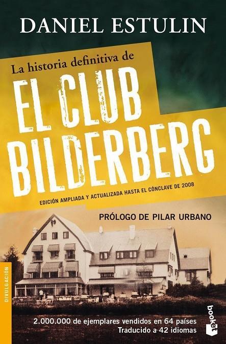 HISTORIA DEFINITIVA DEL CLUB BILDERBERG | 9788484531920 | DANIEL ESTULIN