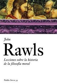 LECCIONES SOBRE LA HISTORIA DE LA FILOSOFIA MORAL | 9788449319693 | RAWLS, JOHN