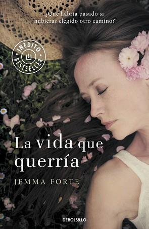 LA VIDA QUE QUERRÍA | 9788490622742 | FORTE,JEMMA