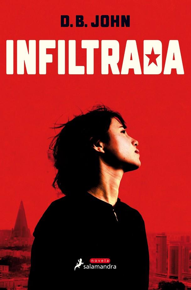 INFILTRADA | 9788498388817 | JOHN, DAVID B.