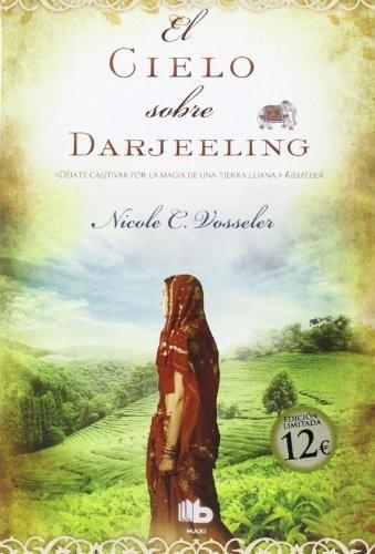 CIELO SOBRE DARJEELING | 9788498728330 | VOSSELER, NICOLE C.