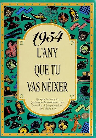 1954 L'ANY QUE TU VAS NÉIXER | 9788488907394 | COLLADO BASCOMPTE, ROSA