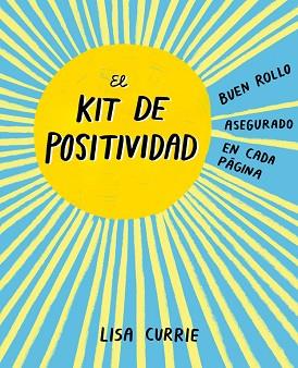 EL KIT DE POSITIVIDAD | 9788401018725 | LISA CURRIE