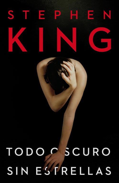 TODO OSCURO SIN ESTRELLAS | 9788401339745 | KING STEPHEN