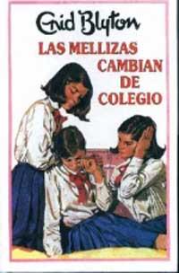 MELLIZAS CAMBIAN DE COLEGIO | 9788427234512 | BLYTON, ENID