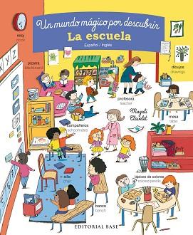 LA ESCUELA. UN MUNDO MáGICO POR DESCUBRIR. ESPAñOL/INGLéS | 9788417064129 | CLAVELET, MAGALI