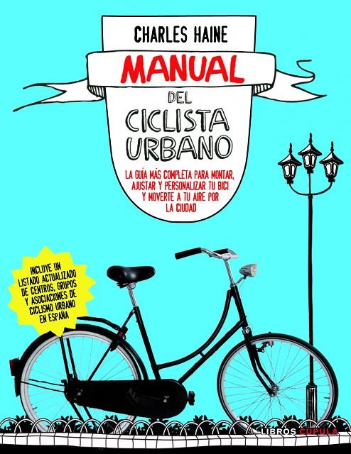 MANUAL DEL CICLISTA URBANO | 9788448069032 | CHARLES HAINE