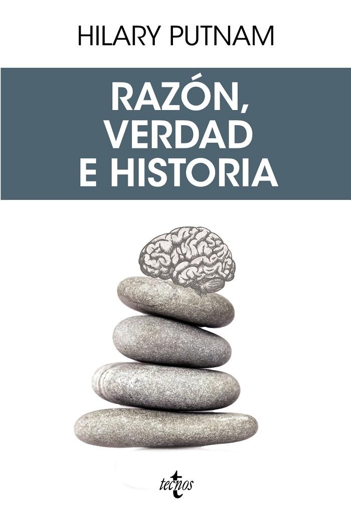 RAZÓN, VERDAD E HISTORIA | 9788430972531 | PUTNAM, HILARY