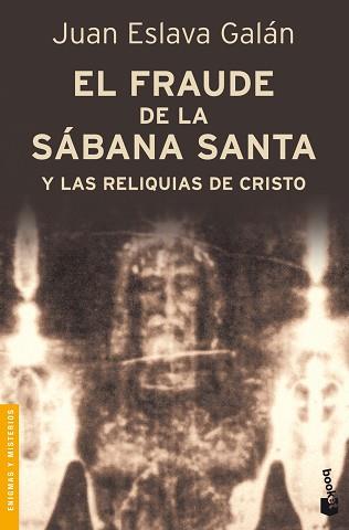 FRAUDE DE LA SABANA SANTA Y LAS RELIQUIAS DE CR | 9788408092063 | ESLAVA GALAN JUAN