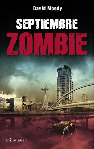 SEPTIEMBRE ZOMBIE | 9788445077726 | DAVID MOODY