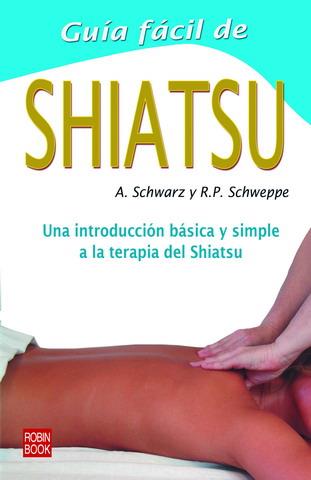 GUIA FACIL DE SHIATSU | 9788479273248 | SCHWARZ, ALJOSCHA A.