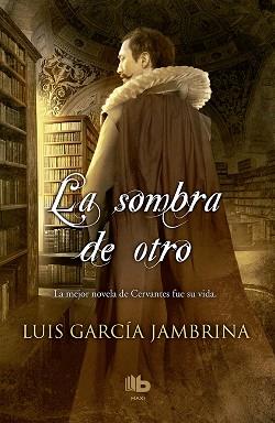 LA SOMBRA DE OTRO | 9788466655545 | GARCÍA JAMBRINA, LUIS