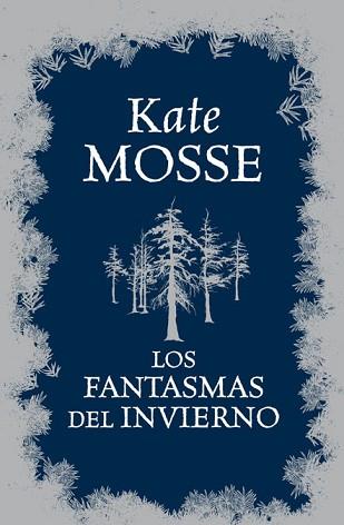 FANTASMAS DEL INVIERNO | 9788466325691 | MOSSE KATE