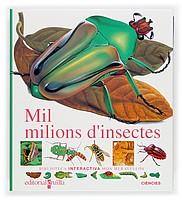 MIL MILIONS D'INSECTES | 9788482861746 | GALLIMARD JEUNESSE, ÉDITIONS