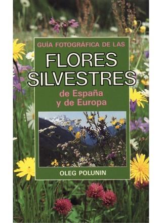 GUIA FOTOGRAFICA DE LAS FLORES SILVESTRES DE ESPA¥ | 9788428208574 | POLUNIN, OLEG