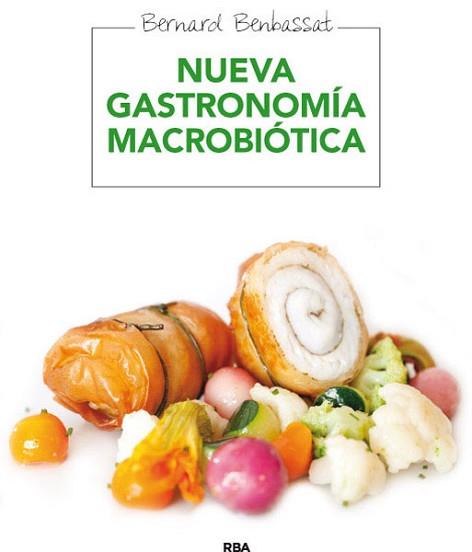 NUEVA GASTRONOMÍA MACROBIOTICA | 9788415541622