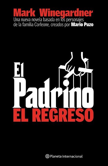 PADRINO, EL REGRESO | 9788408059035 | WINEGARDNER, MARK