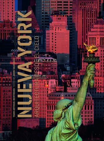 NEW YORK VISTO DESDE EL CIELO | 9788497857345 | YANN ARTHUS-BERTRAND