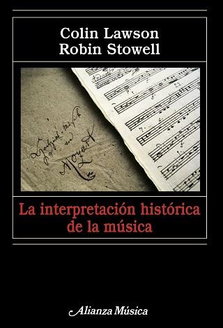 INTERPRETACION HISTORICA DE LA MUSICA | 9788420682075 | LAWSON, COLIN/STOWELL, ROBIN