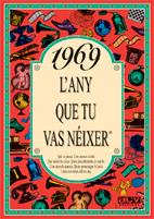 1969 L'ANY QUE TU VAS NÉIXER | 9788488907547 | COLLADO BASCOMPTE, ROSA