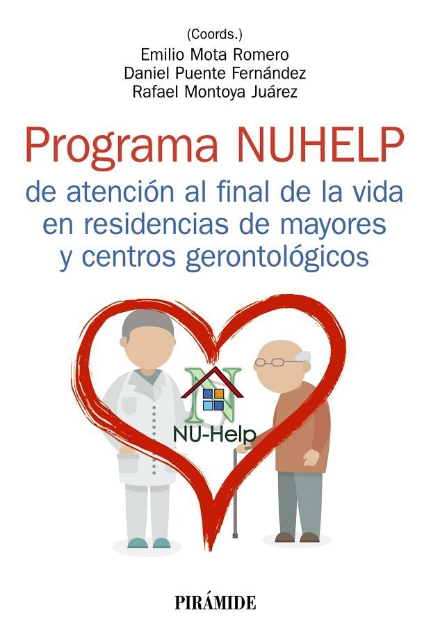 PROGRAM NUHELP ATENCIÓN | 9788436847765 | MOTA ROMERO, EMILIO / PUENTE FERNÁNDEZ, DANIEL / MONTOYA JUÁREZ, RAFAEL