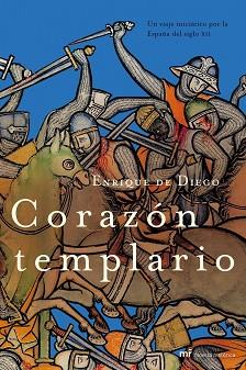 CORAZÓN TEMPLARIO | 9788427029828 | DIEGO ENRIQUE