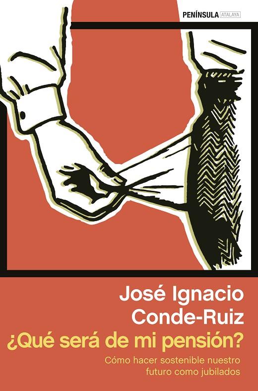 ¿QUÉ SERÁ DE MI PENSIÓN? | 9788499423296 | JOSÉ IGNACIO CONDE-RUIZ