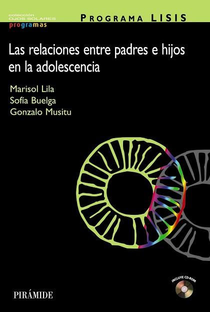 RELACION ESTRE PADRE  HIJOS EN  ADOLESCEN  IPROGRAMA LISIS | 9788436820416 | LILA MURILLO, MARISOL/BUELGA VÁSQUEZ, SOFIA/MUSITU