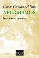 AFLORISMOS M-270 | 9788483833513 | CASTILLA DEL PINO, CARLOS