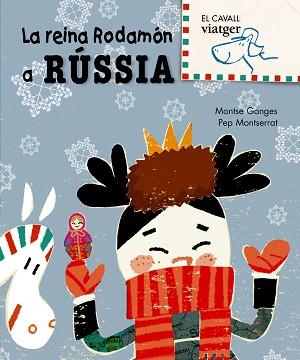 REINA RODAMON A RUSSIA, LA | 9788498252453 | GANGES, MONTSE / MONTSERRAT, PEP