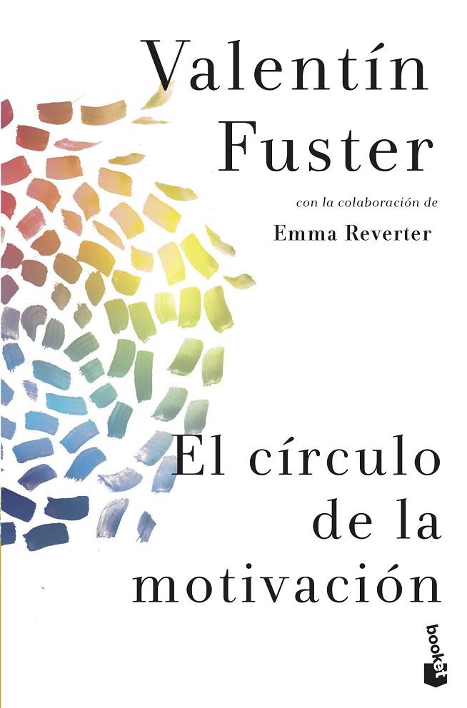 EL CÍRCULO DE LA MOTIVACIÓN | 9788408131700 | DR. VALENTÍN FUSTER