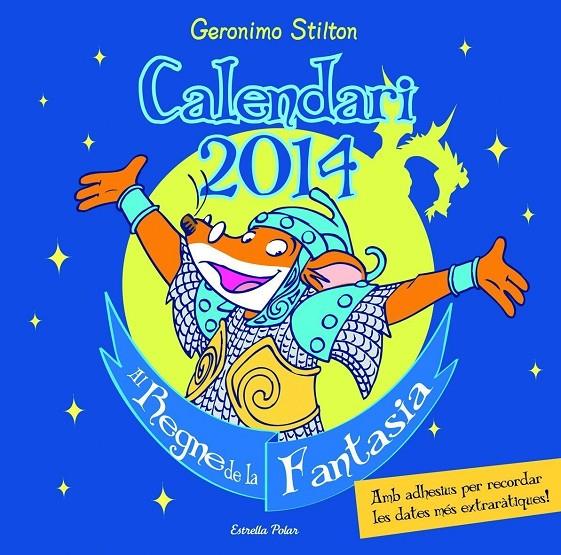 CALENDARI STILTON 2014 | 9788415790877 | STILTON, GERONIMO