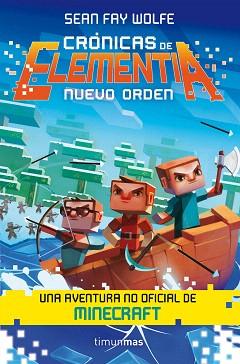 CRÓNICAS DE ELEMENTIA 2. NUEVO ORDEN | 9788445002827 | SEAN FAY WOLFE