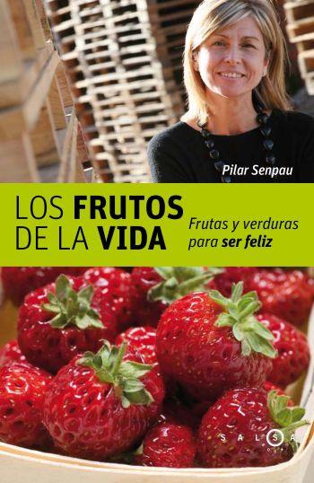 LOS FRUTOS DE LA VIDA (TIT. PROV) | 9788496599208 | SENPAU, PILAR