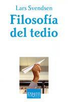 FILOSOFÍA DEL TEDIO E-65 | 9788483104941 | SVENDSEN, LARS