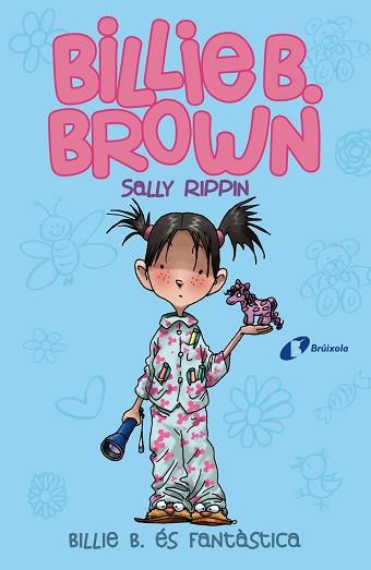 BILLIE B. BROWN, 2. BILLIE B. ÉS FANTÀSTICA | 9788499069166 | RIPPIN, SALLY