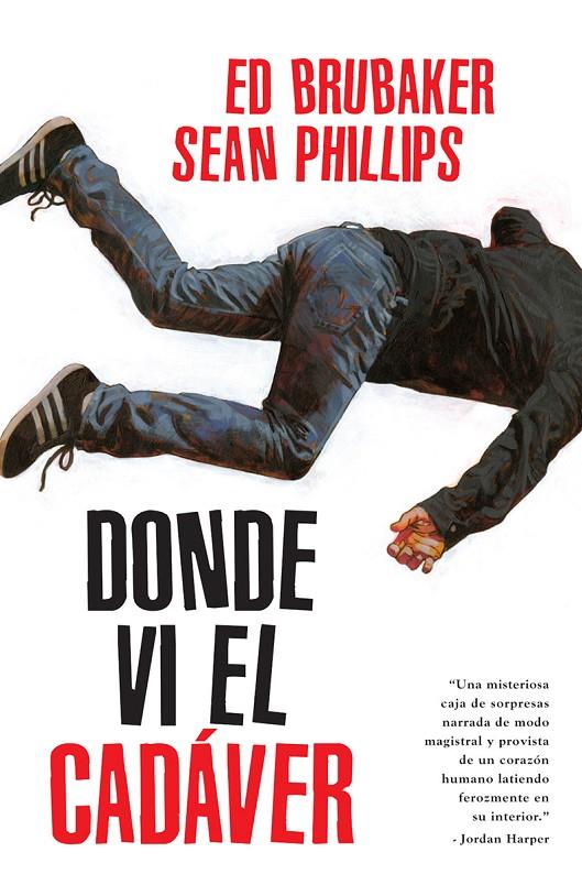 DONDE VI EL CADAVER | 9788467968040 | ED BRUBAKER / PHILLIPS, SEAN / PHILLIPS, JACOB