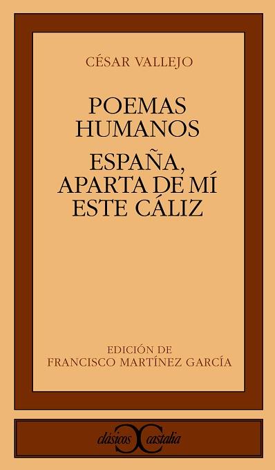 POEMAS HUMANOS ; ESPA¥A, APARTA DE MI ESTE CALIZ | 9788470394881 | VALLEJO, CSAR