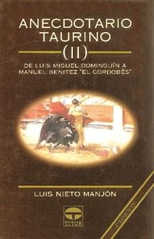 ANECDOTARIO TAURINO II. | 9788479020439 | NIETO MANJON, LUIS