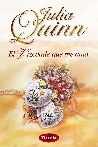 EL VIZCONDE QUE ME AMO | 9788495752512 | QUINN, JULIA