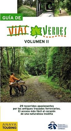 GUÍA DE VÍAS VERDES. VOL. II | 9788499350929 | TOURING