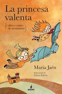 PRINCESA VALENTA I ALTRES CONTES | 9788498674675 | JAÉN CALERO, MARÍA